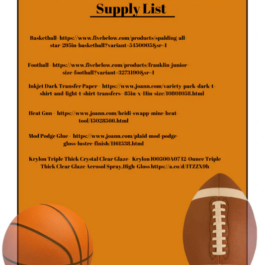 Custom Basketball/Football Supply List
